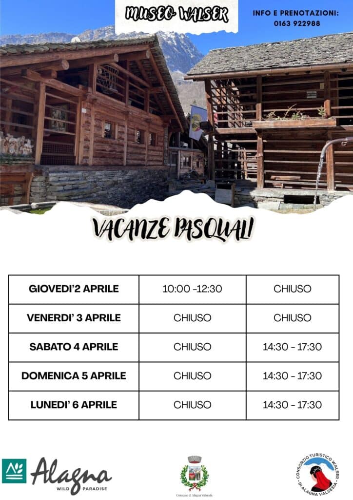 Apertura Museo Walser vacanze di Pasqua - Walser Museum opening during Easter holidays