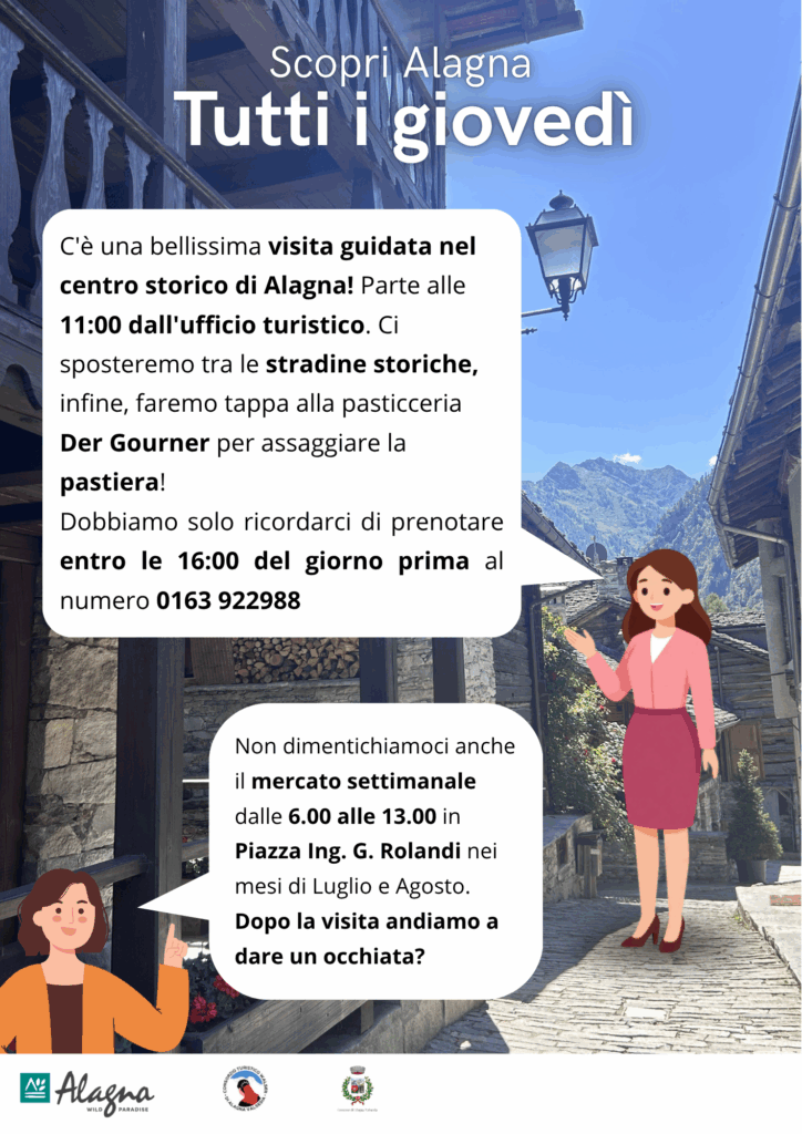 Visita guidata centro storico di Alagna - Guided tour of Alagna\'s historic center